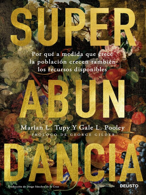 Title details for Superabundancia by Marian L. Tupy y Gale L. Pooley - Available